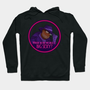 Where in the world is Big Sexy Hoodie